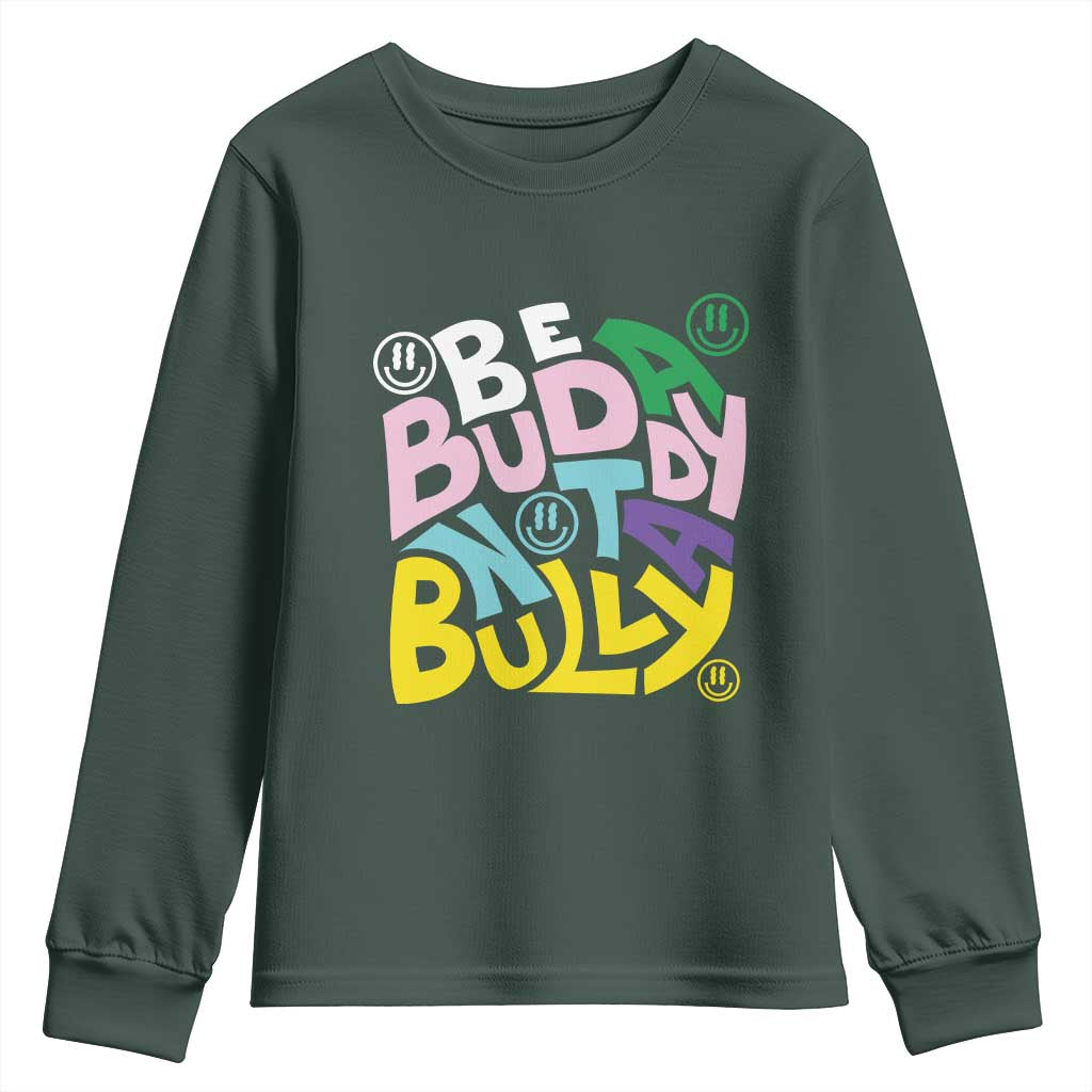 Unity Day Orange Youth Sweatshirt Be A Buddy Not A Bully Bullying Prevention