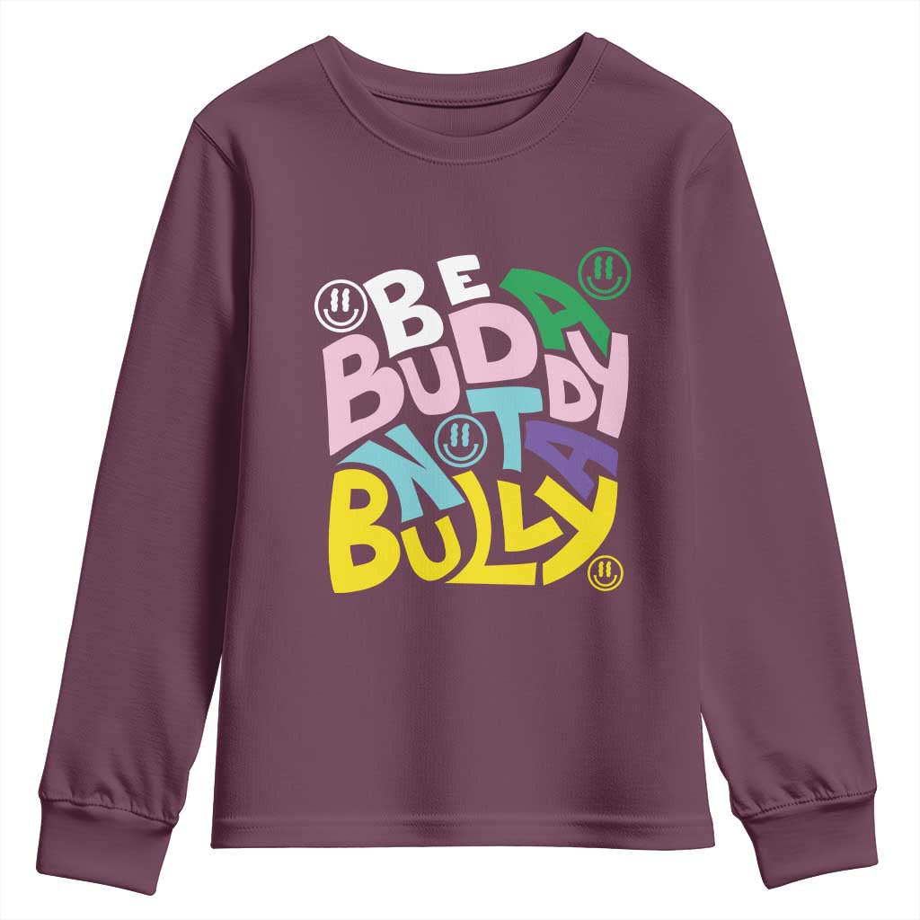 Unity Day Orange Youth Sweatshirt Be A Buddy Not A Bully Bullying Prevention