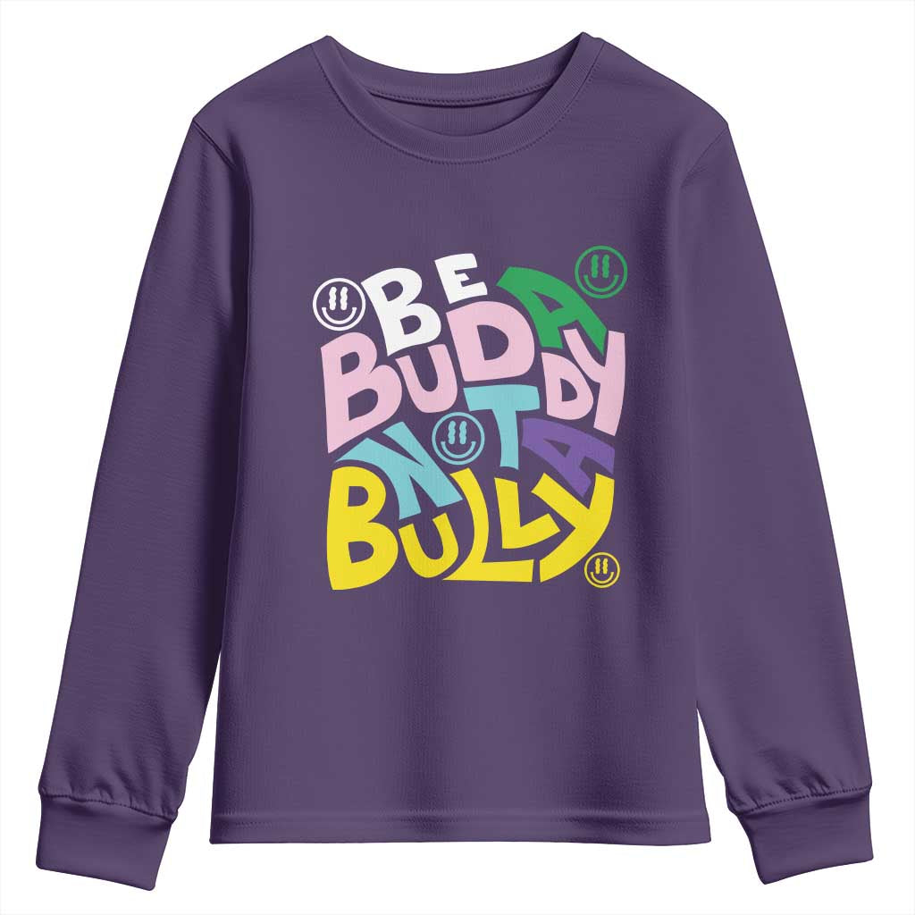 Unity Day Orange Youth Sweatshirt Be A Buddy Not A Bully Bullying Prevention