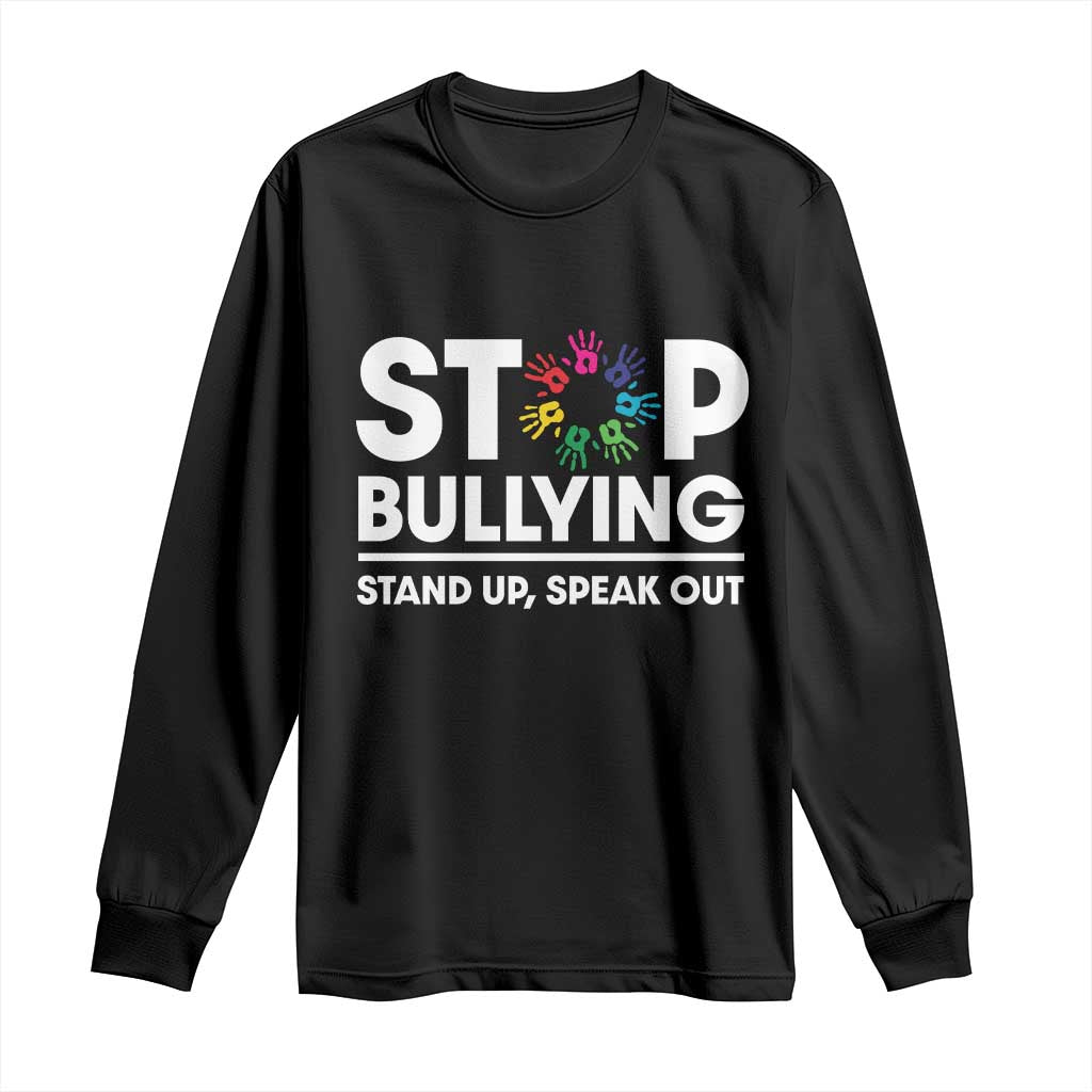 Unity Day Long Sleeve Shirt Stop Bullying Stand Up Speak Out Hand Prints Bullying Prevention