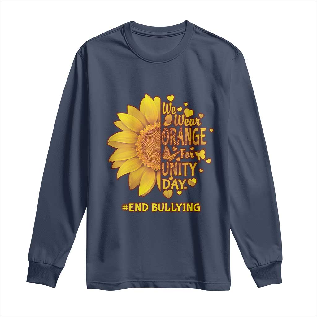 Bullying Prevention Long Sleeve Shirt We Wear Orange For Unity Day End Bullying Sunflower