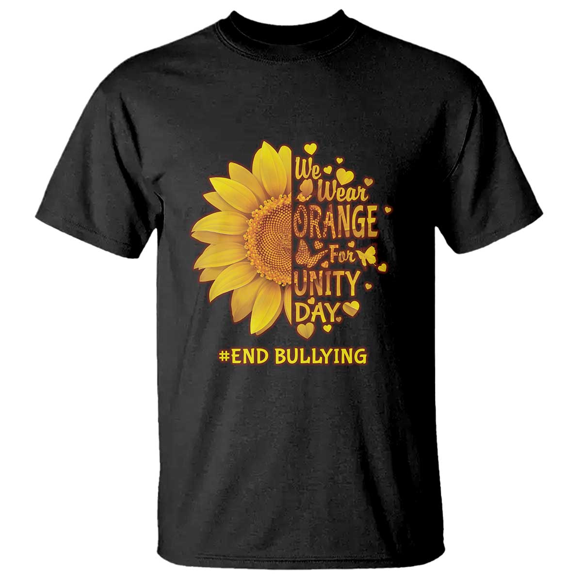 Bullying Prevention T Shirt We Wear Orange For Unity Day End Bullying Sunflower