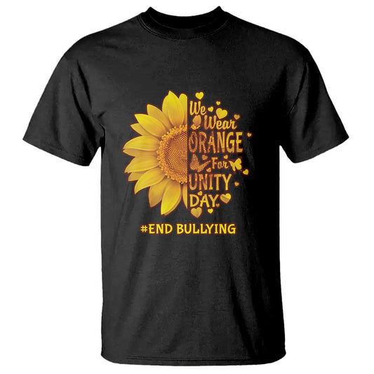 Bullying Prevention T Shirt We Wear Orange For Unity Day End Bullying Sunflower