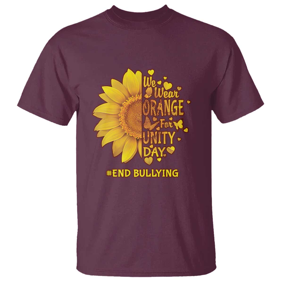 Bullying Prevention T Shirt We Wear Orange For Unity Day End Bullying Sunflower