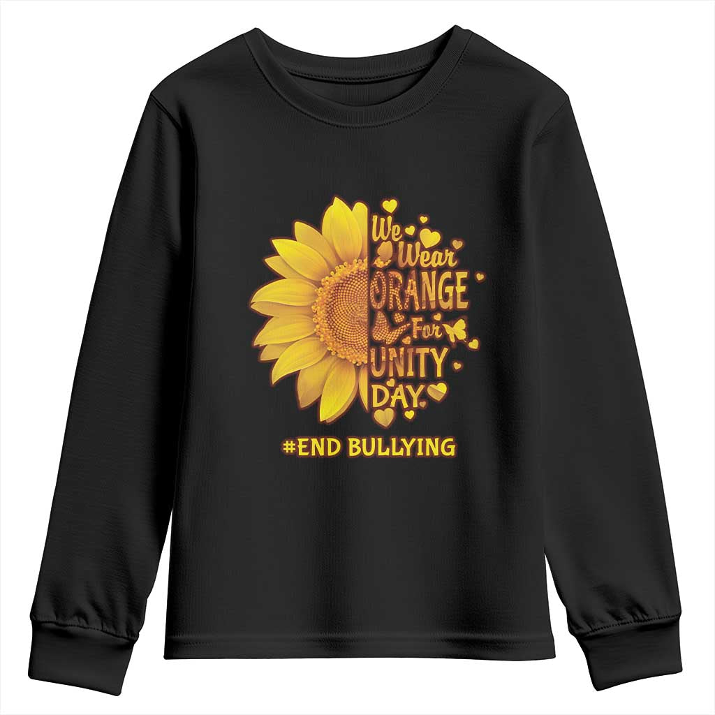 Bullying Prevention Youth Sweatshirt We Wear Orange For Unity Day End Bullying Sunflower