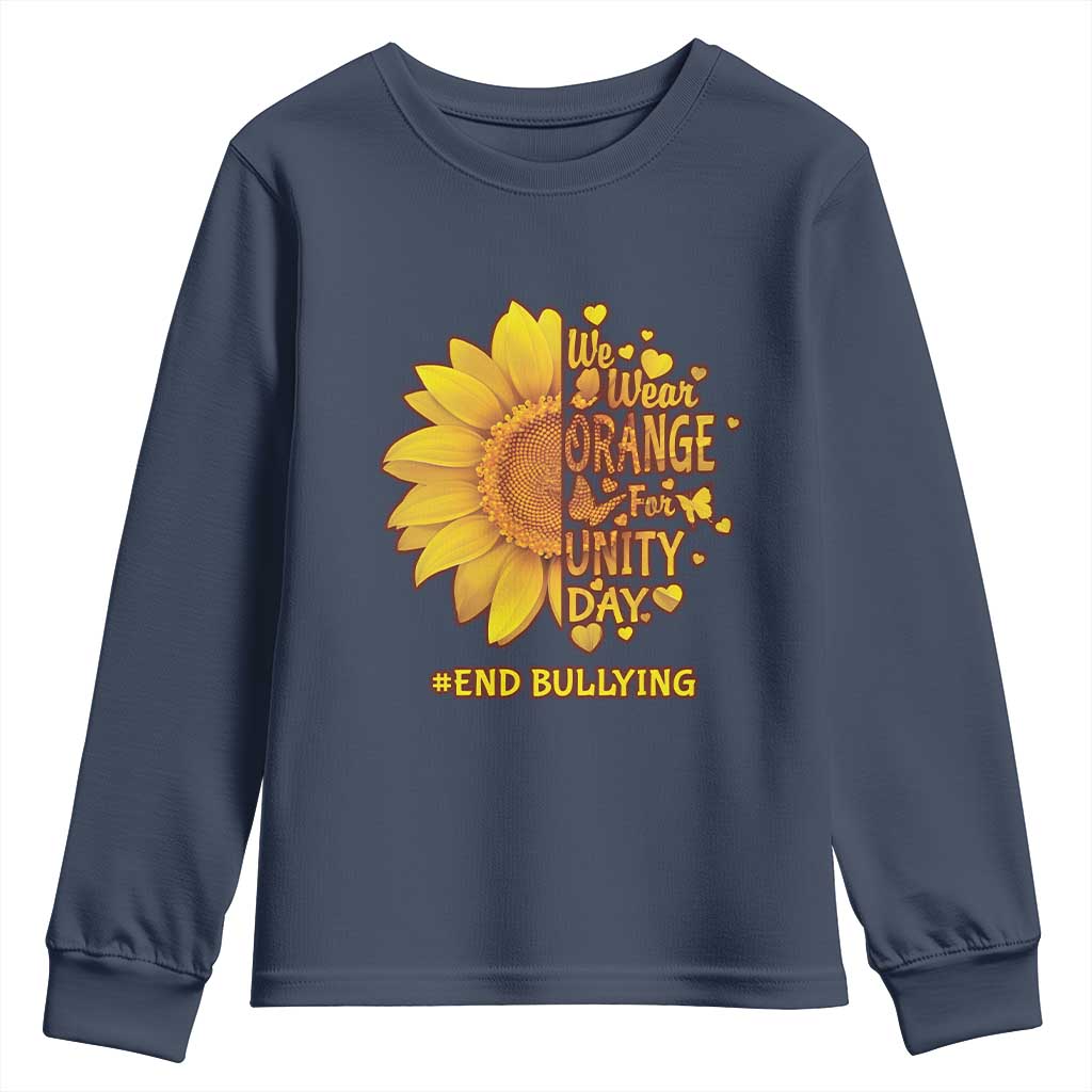 Bullying Prevention Youth Sweatshirt We Wear Orange For Unity Day End Bullying Sunflower