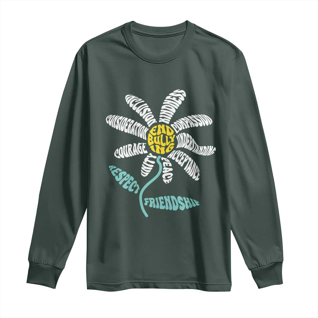 Bullying Prevention Long Sleeve Shirt End Bullying Courage Kindness Peace Inclusion Daisy Flower