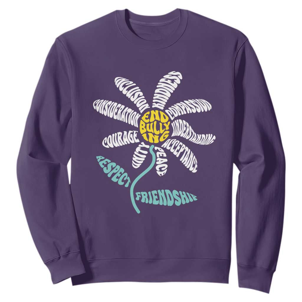 Bullying Prevention Sweatshirt End Bullying Courage Kindness Peace Inclusion Daisy Flower