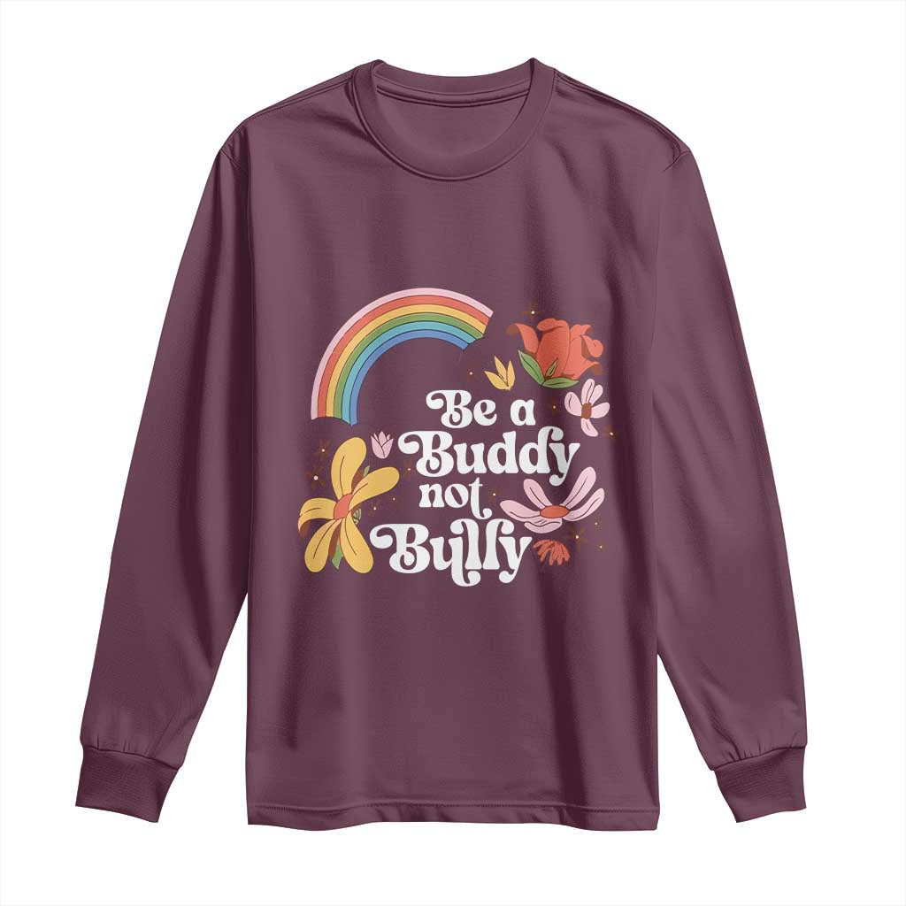 Unity Day Long Sleeve Shirt Be A Buddy Not A Bully Bullying Prevention Flower Star