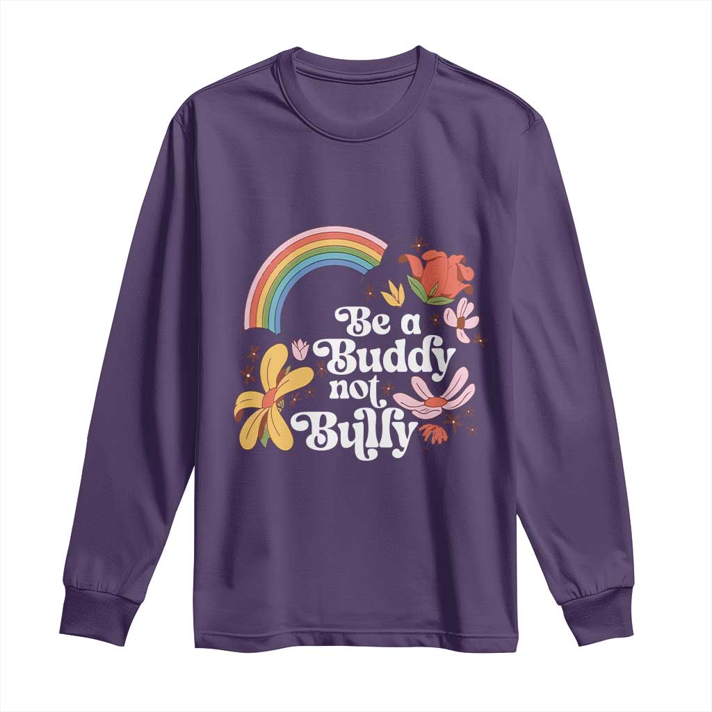 Unity Day Long Sleeve Shirt Be A Buddy Not A Bully Bullying Prevention Flower Star