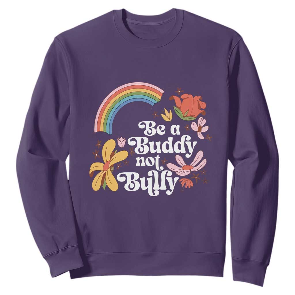 Unity Day Sweatshirt Be A Buddy Not A Bully Bullying Prevention Flower Star