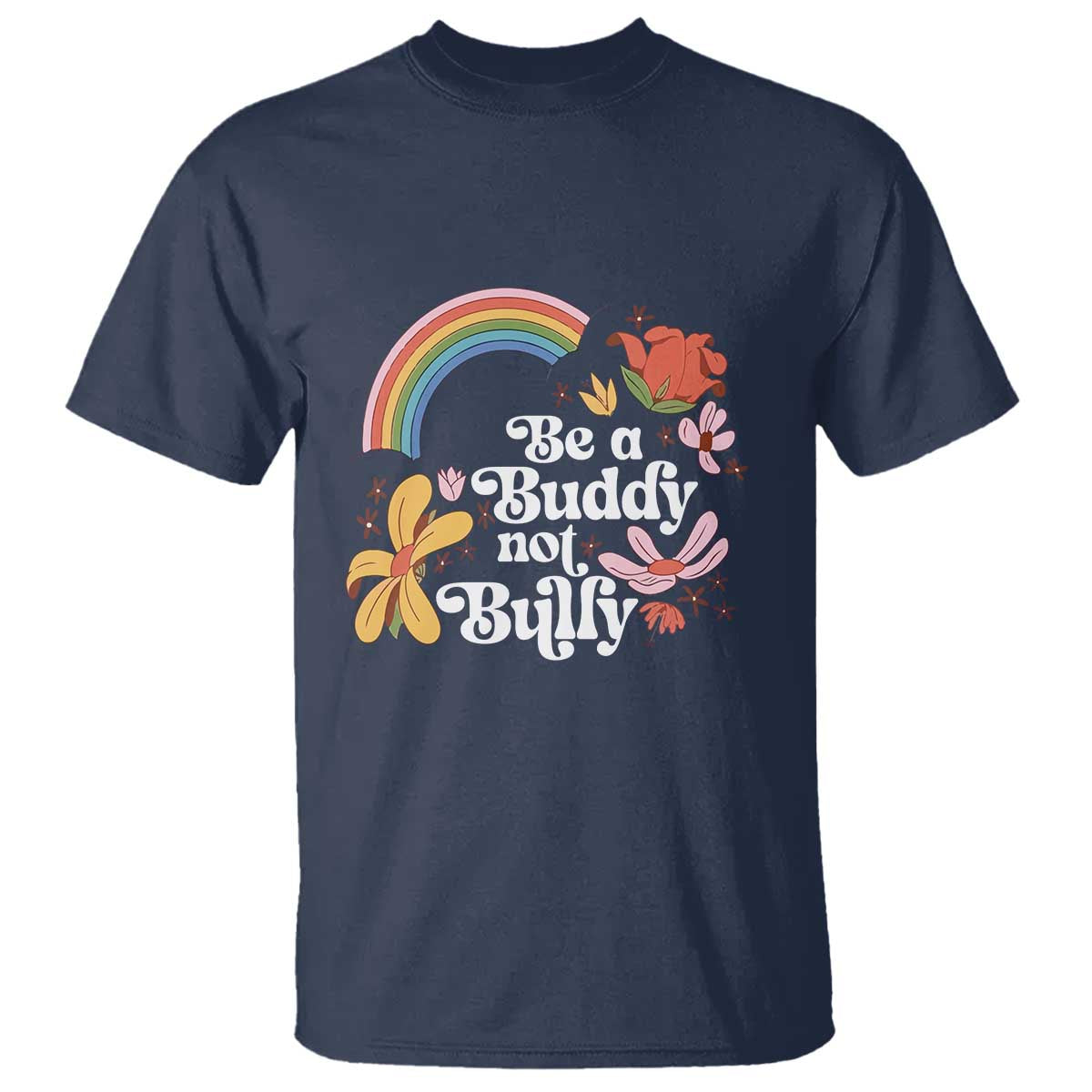 Unity Day T Shirt Be A Buddy Not A Bully Bullying Prevention Flower Star