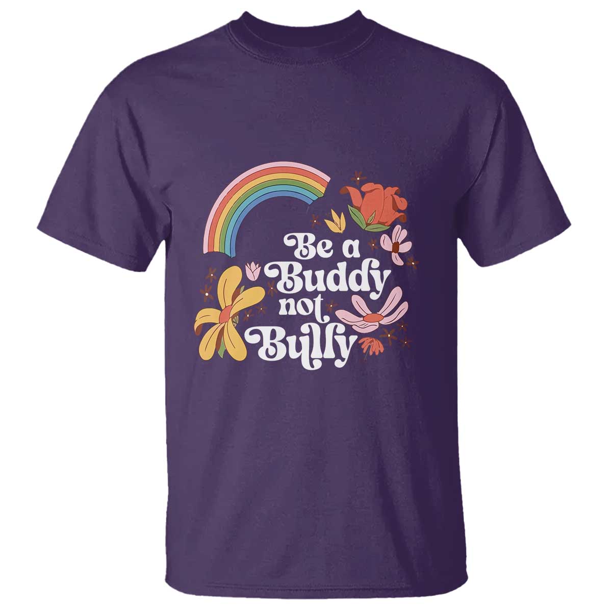 Unity Day T Shirt Be A Buddy Not A Bully Bullying Prevention Flower Star