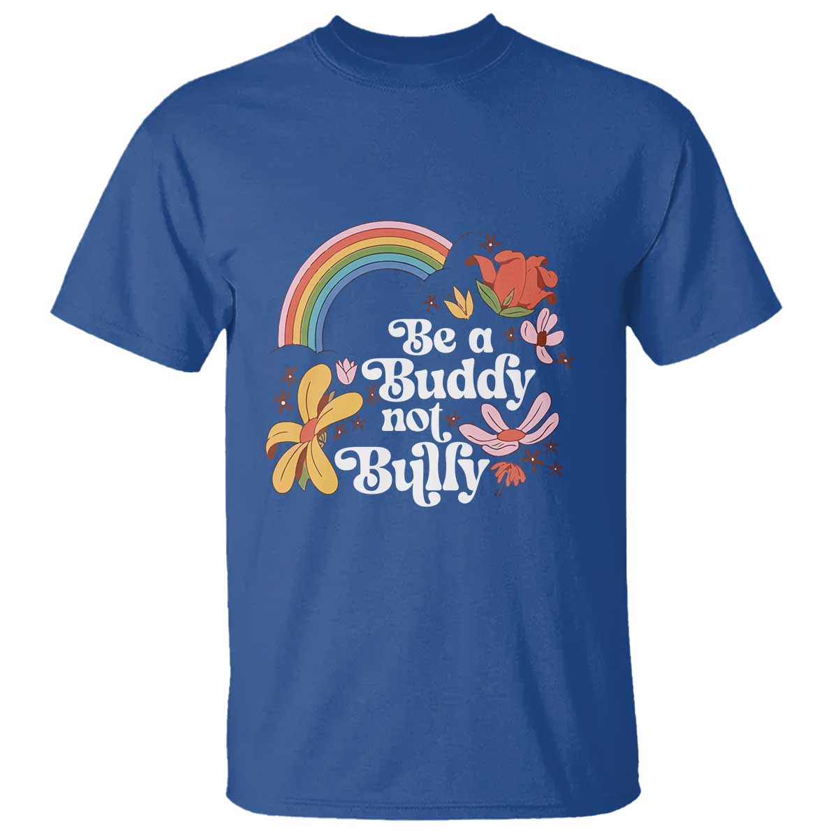 Unity Day T Shirt Be A Buddy Not A Bully Bullying Prevention Flower Star