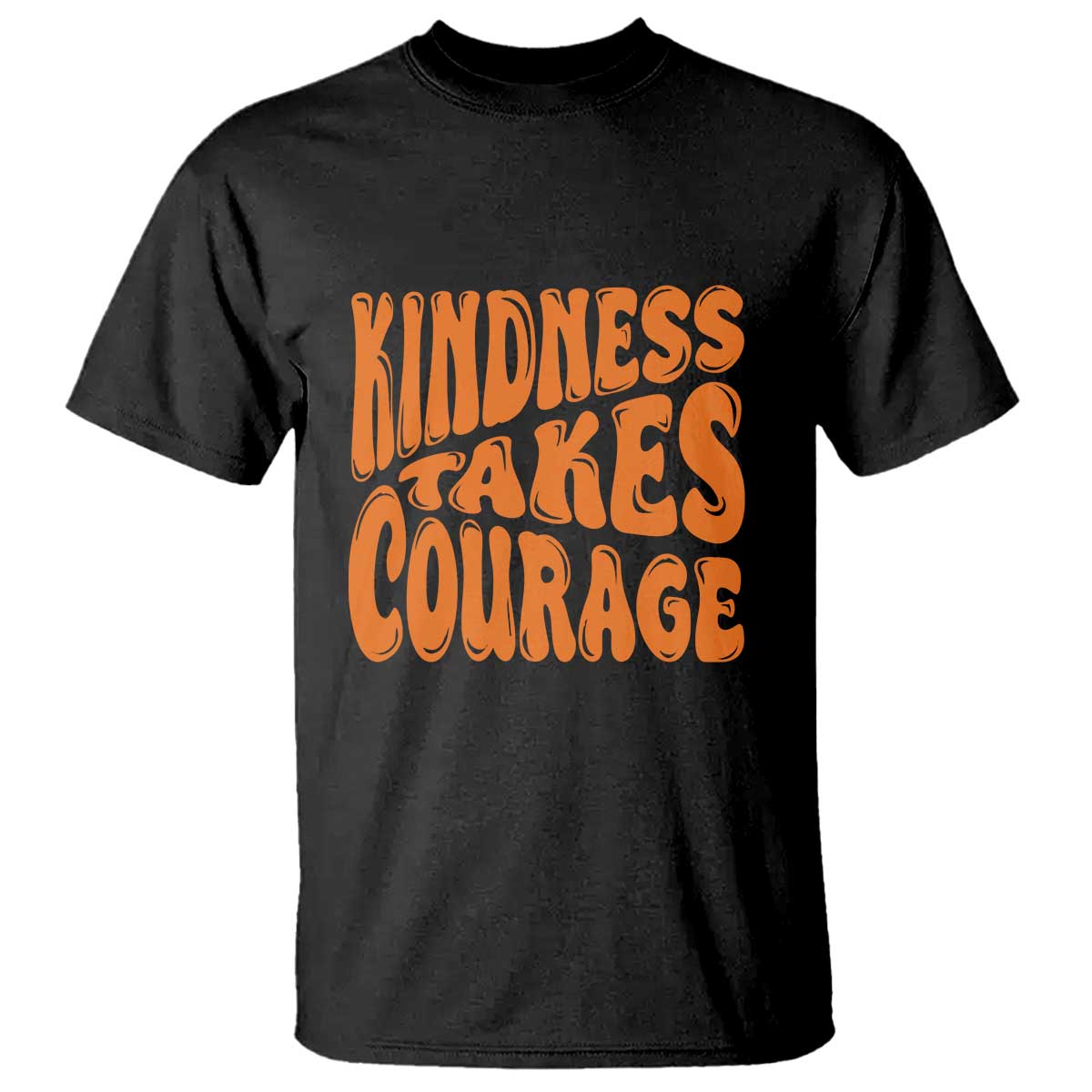 Unity Day T Shirt Kindness Takes Courage Bullying Prevention