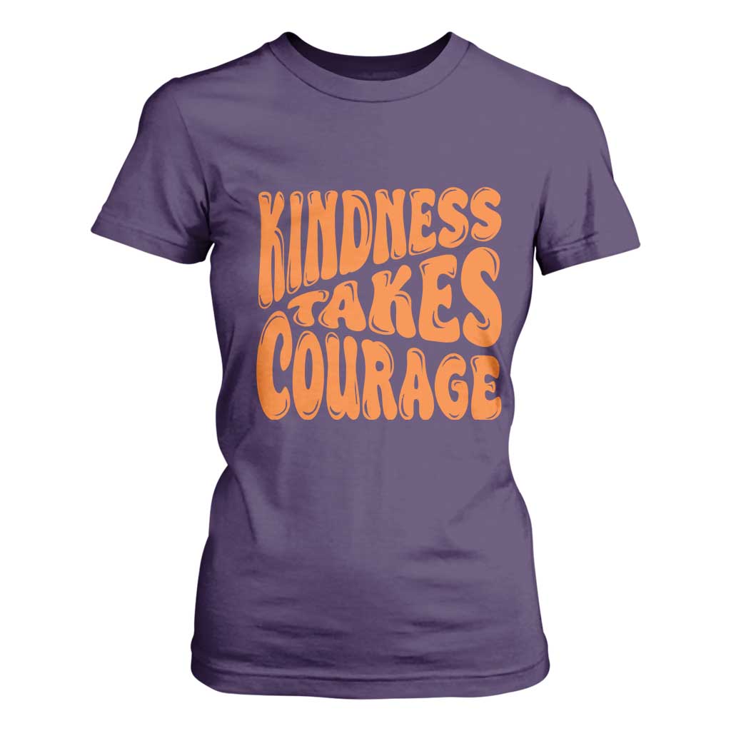 Unity Day T Shirt For Women Kindness Takes Courage Bullying Prevention