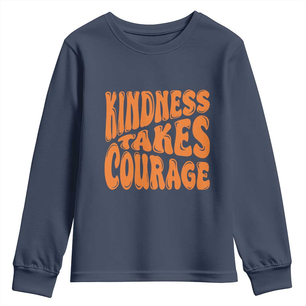 Unity Day Youth Sweatshirt Kindness Takes Courage Bullying Prevention