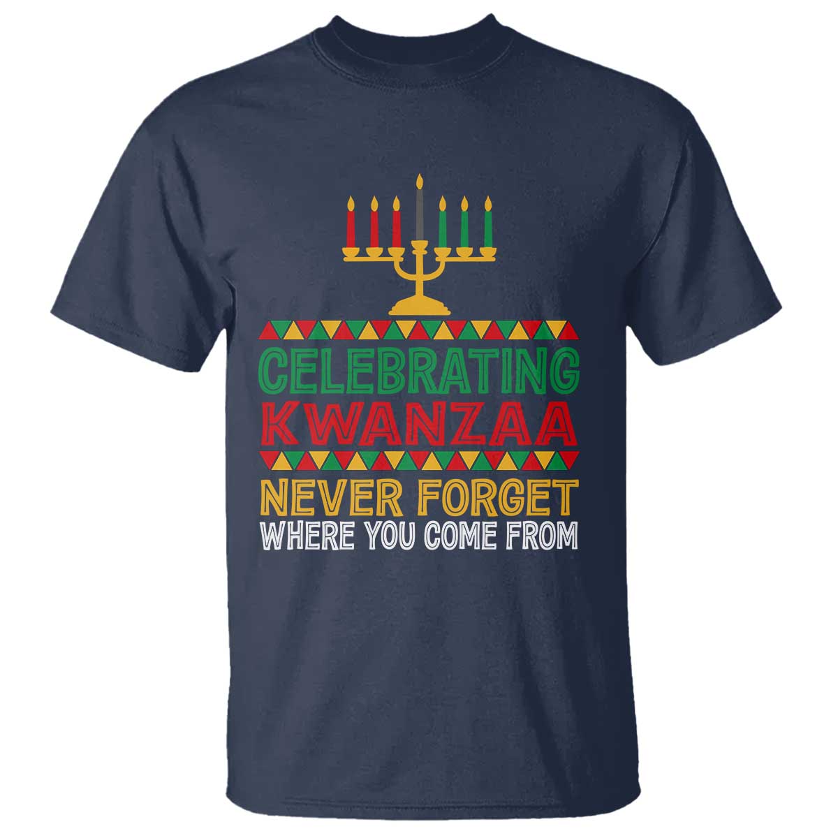 celebrating-kwanzaa-never-forget-where-you-come-from-kinara-candle-t-shirt