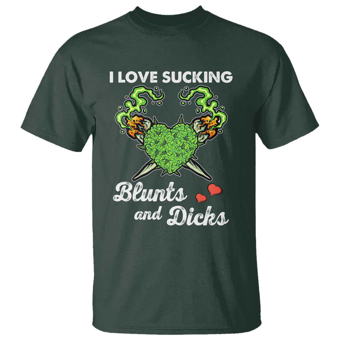 funny-valentines-day-weed-cannabis-marijuana-t-shirt-i-love-sucking-blunts-and-dicks