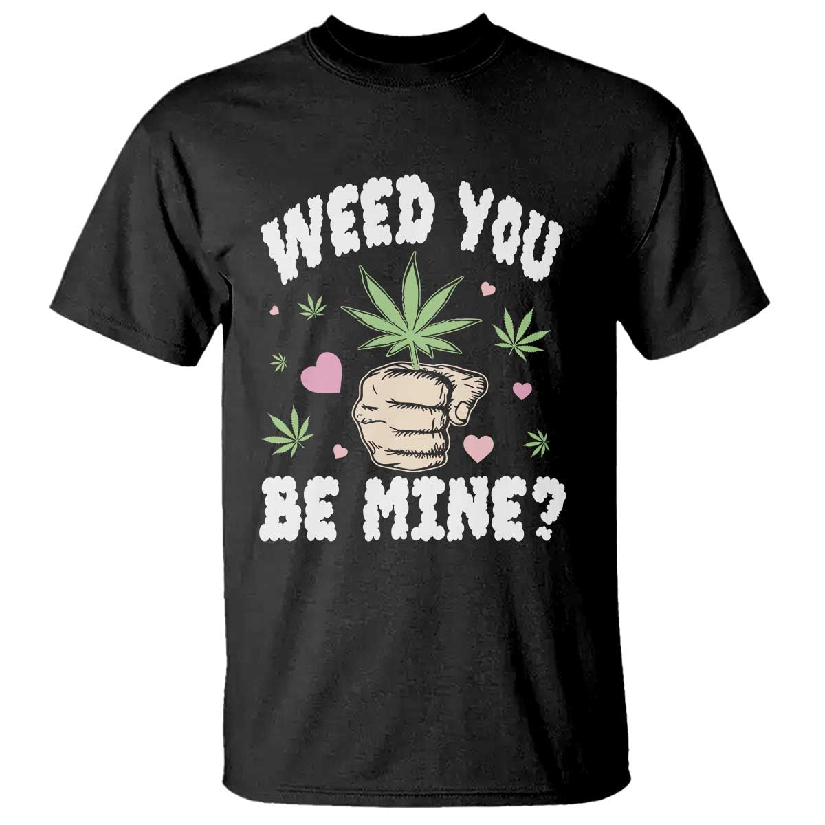 funny-valentines-day-weed-you-be-mine-t-shirt-cannabis-marijuana-hearts