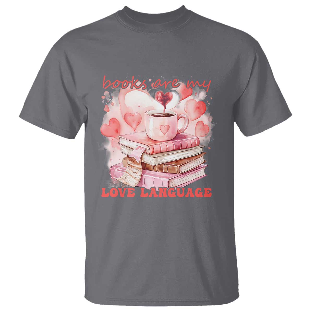 funny-books-are-my-love-language-t-shirt-book-lovers-coffee-valentines-day