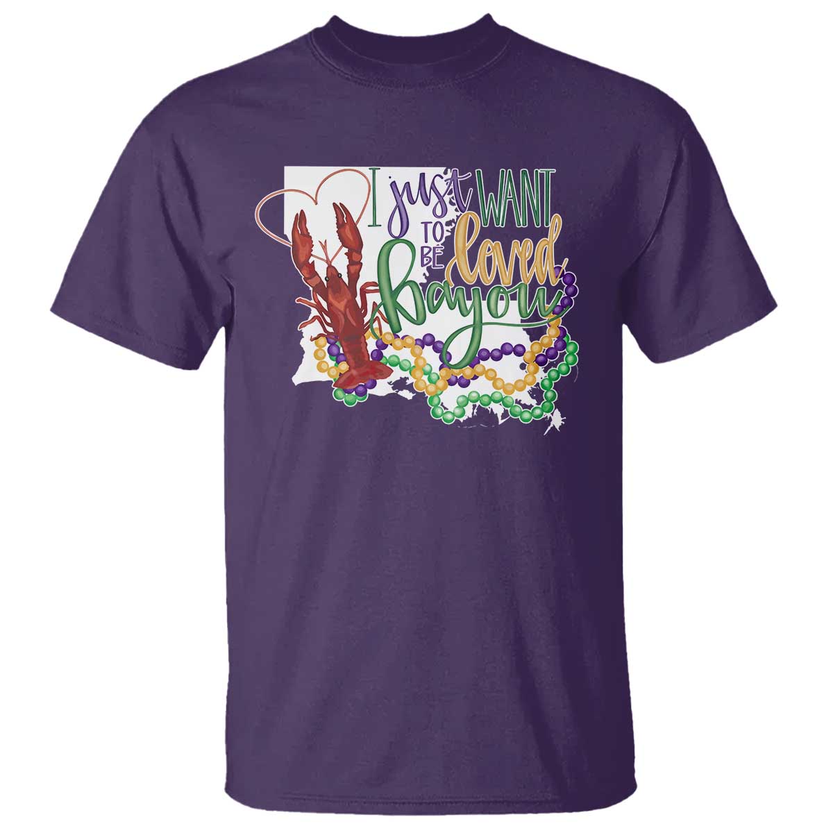 funny-mardi-gras-louisiana-t-shirt-i-just-want-to-be-loved-bayou-crawfish-beads