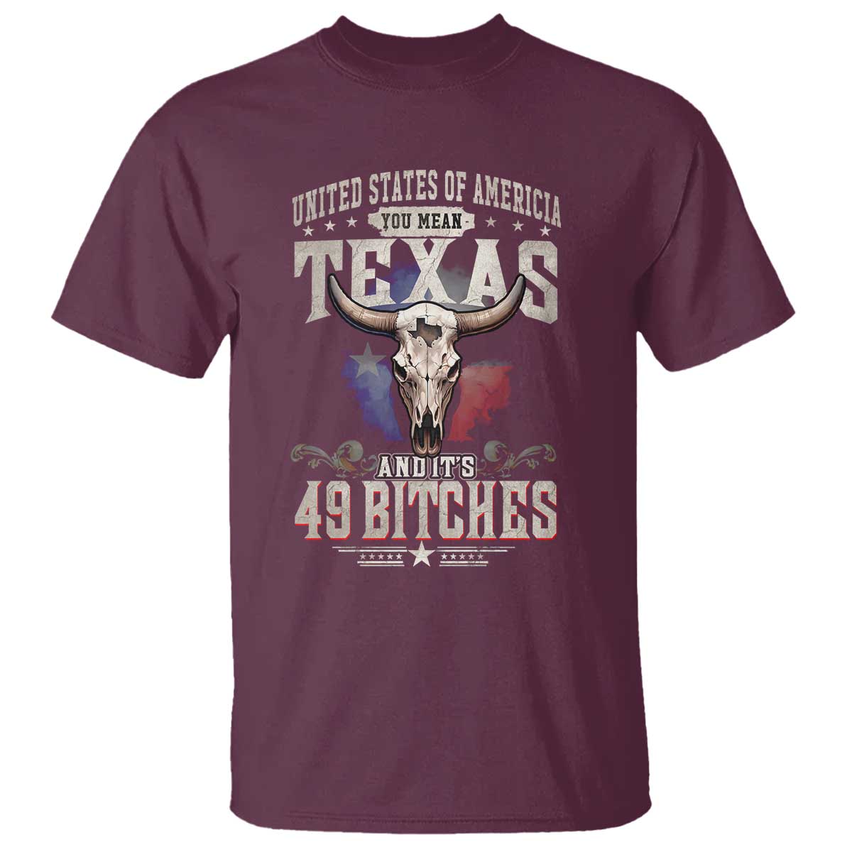 funny-texan-t-shirt-united-states-of-america-you-mean-texas-and-its-49-bitches