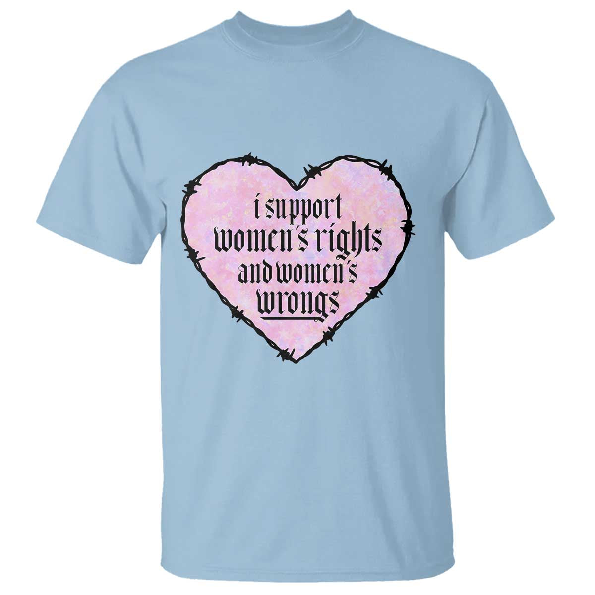 funny-i-support-womens-rights-and-womens-wrongs-t-shirt-barbed-wire-heart
