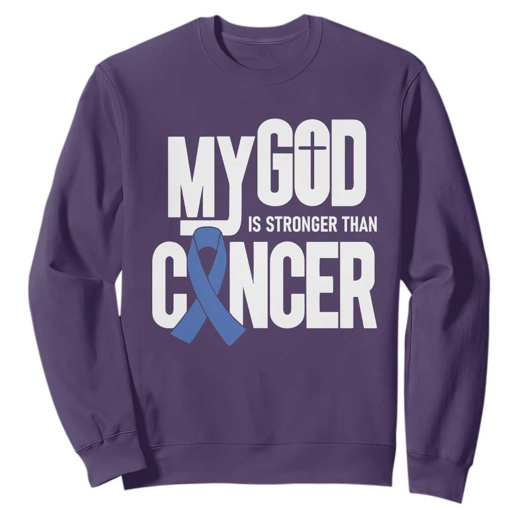 Colorectal Cancer Support Sweatshirt My God Is Stronger Than Cancer