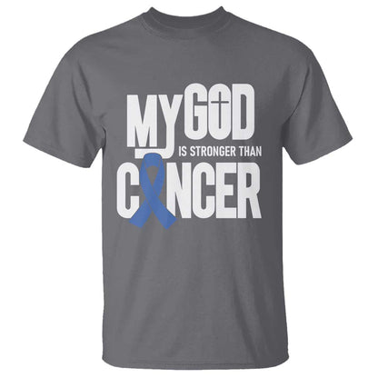 Colorectal Cancer Support T Shirt My God Is Stronger Than Cancer