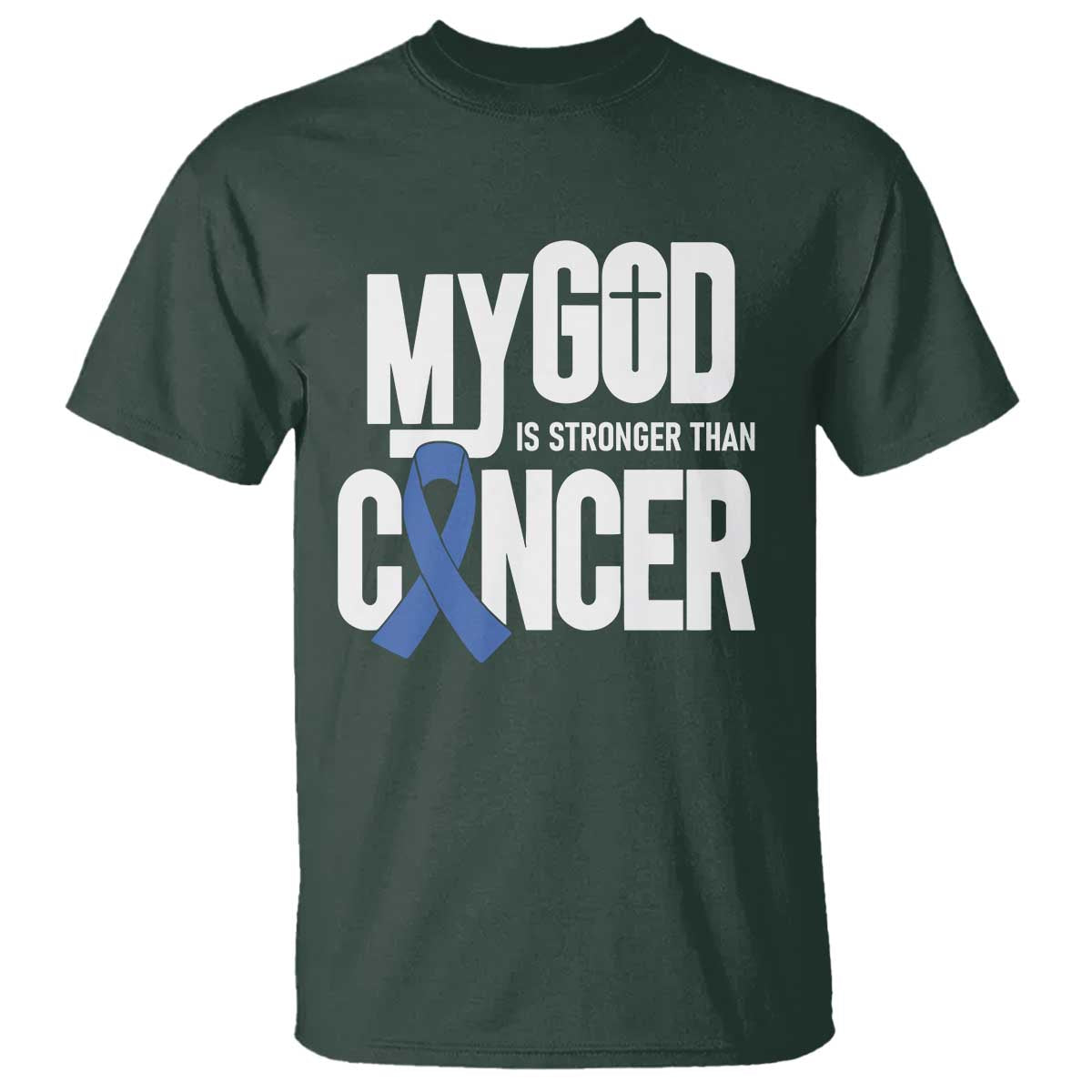 Colorectal Cancer Support T Shirt My God Is Stronger Than Cancer
