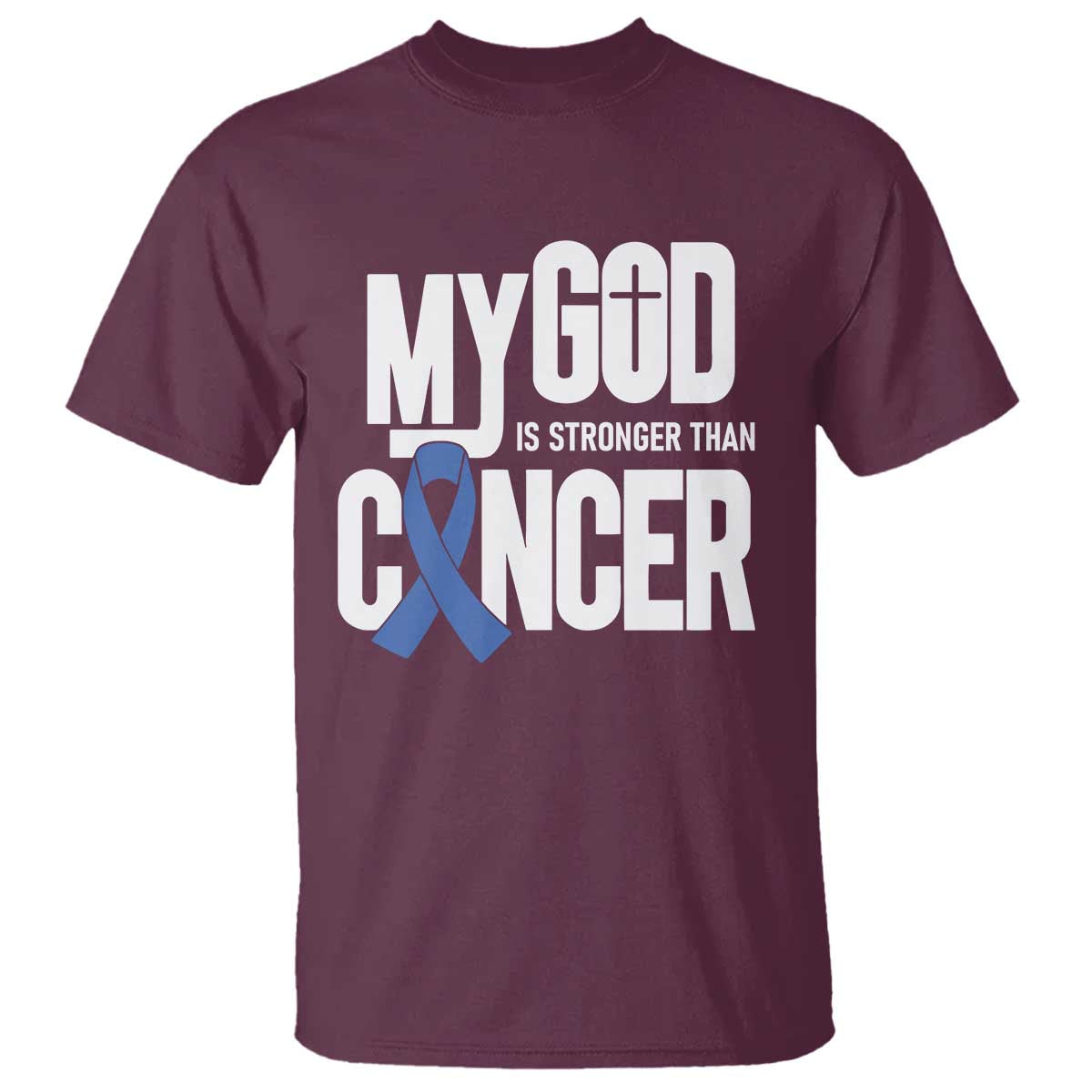 Colorectal Cancer Support T Shirt My God Is Stronger Than Cancer