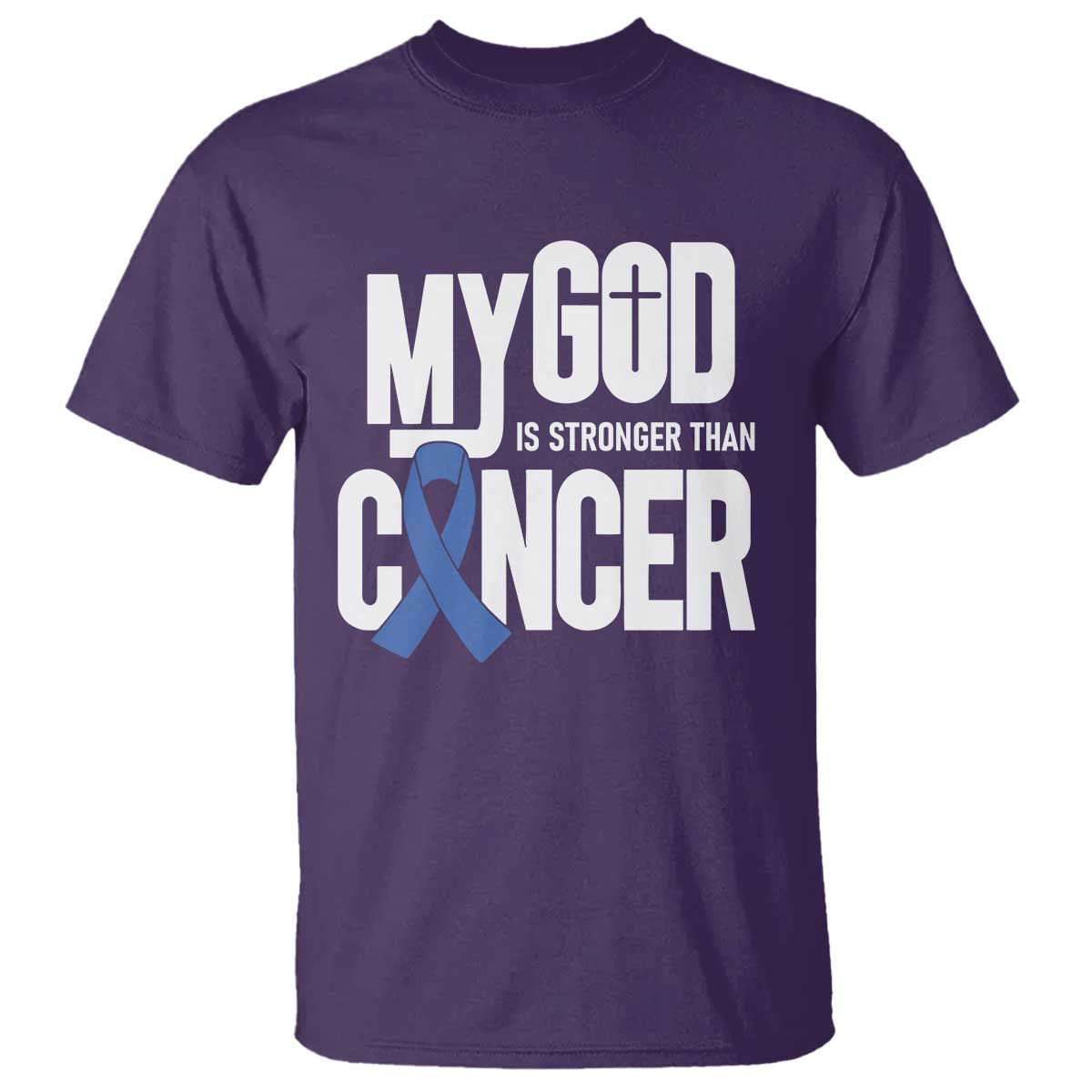 Colorectal Cancer Support T Shirt My God Is Stronger Than Cancer