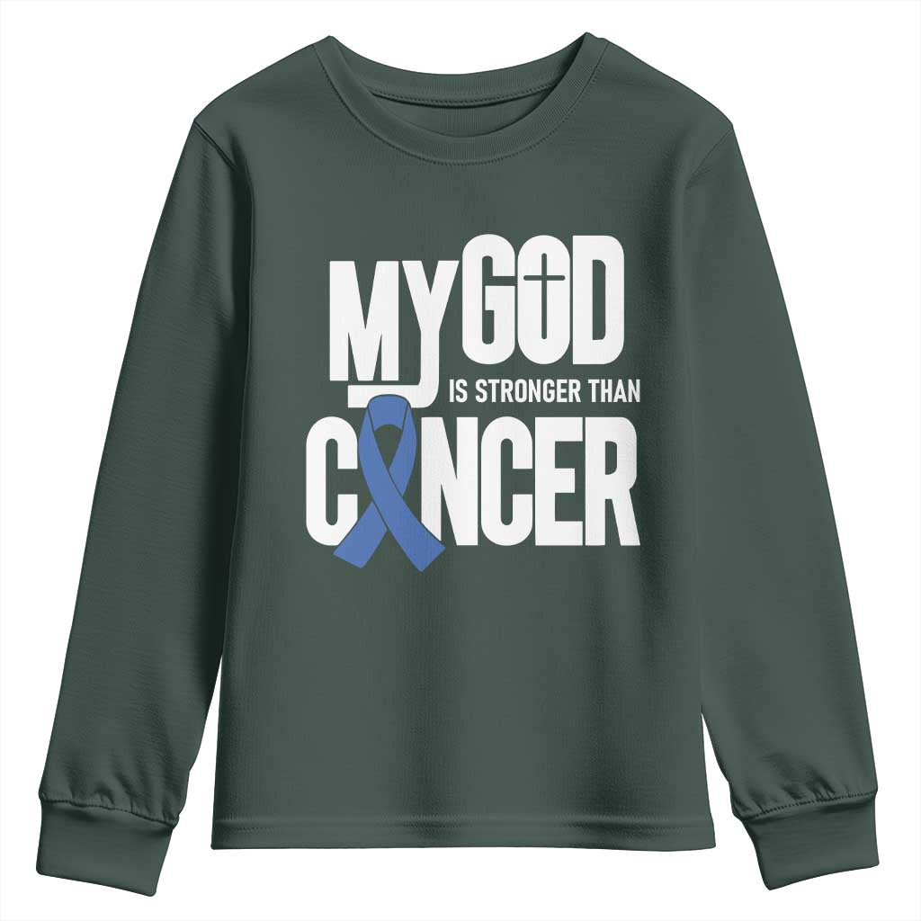 Colorectal Cancer Support Youth Sweatshirt My God Is Stronger Than Cancer