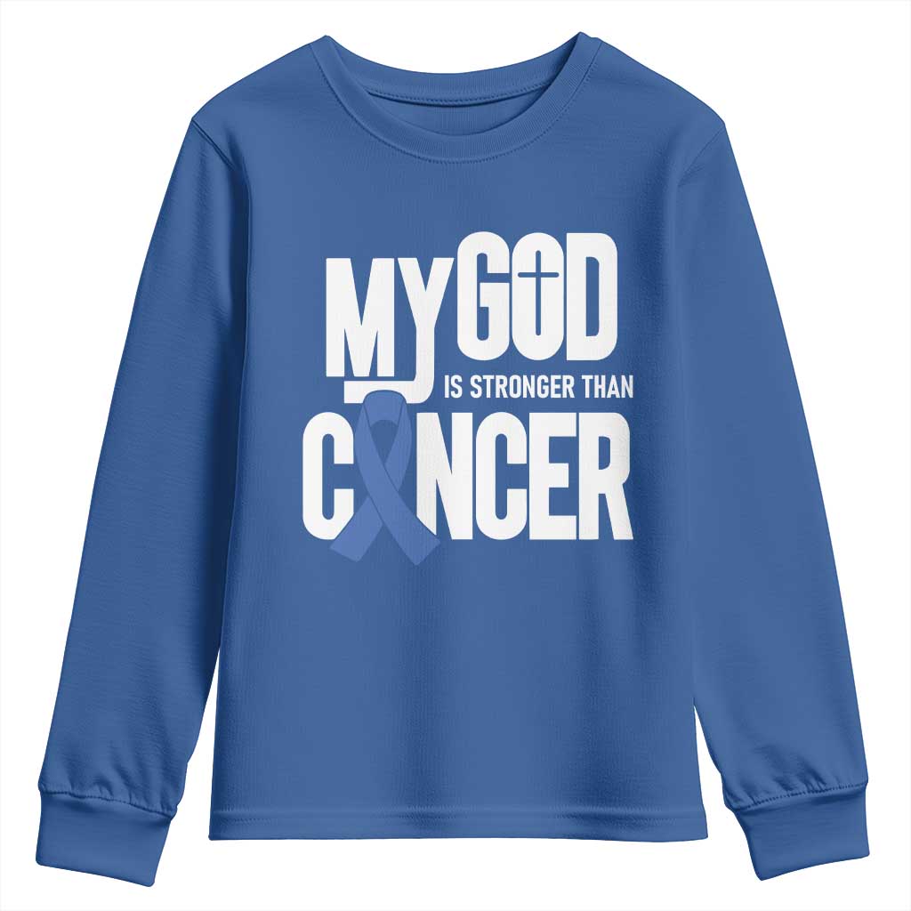 Colorectal Cancer Support Youth Sweatshirt My God Is Stronger Than Cancer