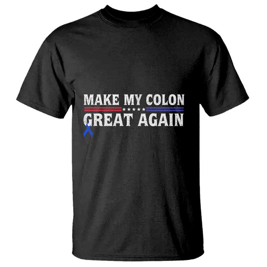 Make My Colon Great Again T Shirt Colorectal Cancer Support Vintage Star Blue Ribbon