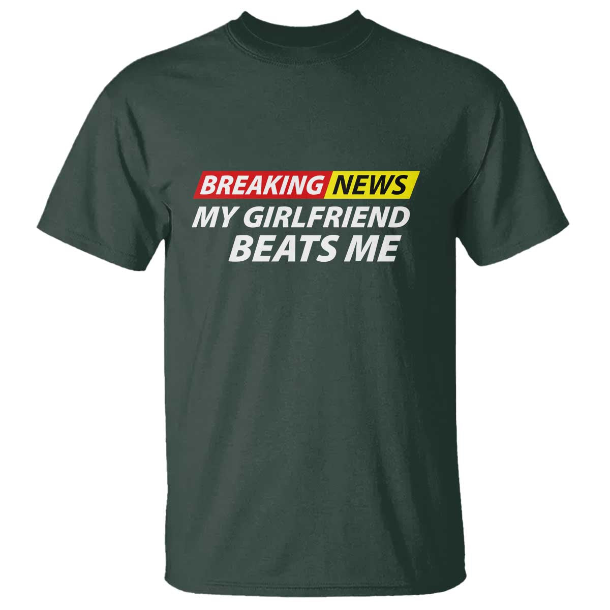 funny-breaking-news-my-wife-beats-me-husband-t-shirt