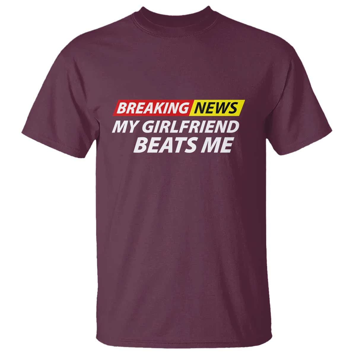 funny-breaking-news-my-wife-beats-me-husband-t-shirt