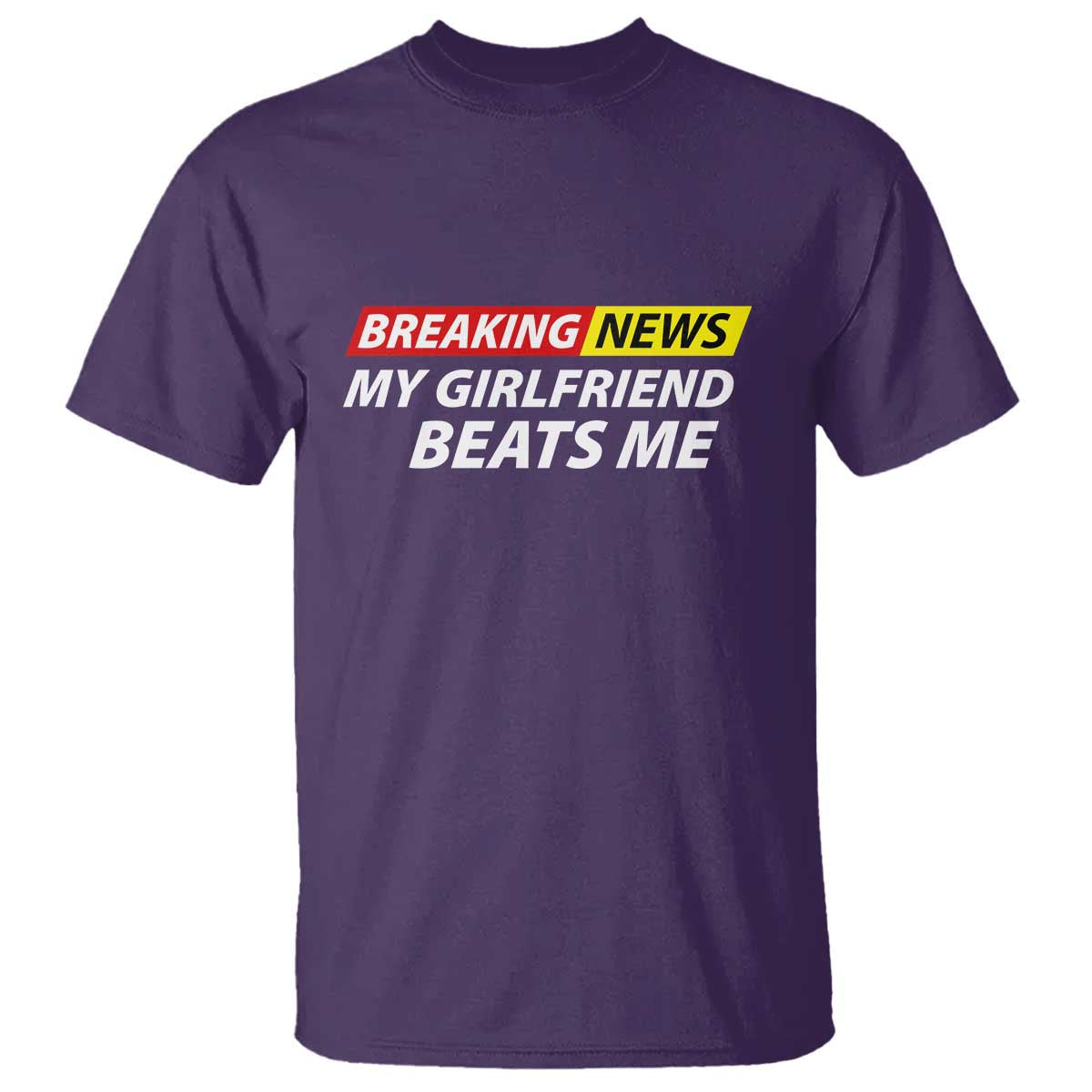 funny-breaking-news-my-wife-beats-me-husband-t-shirt