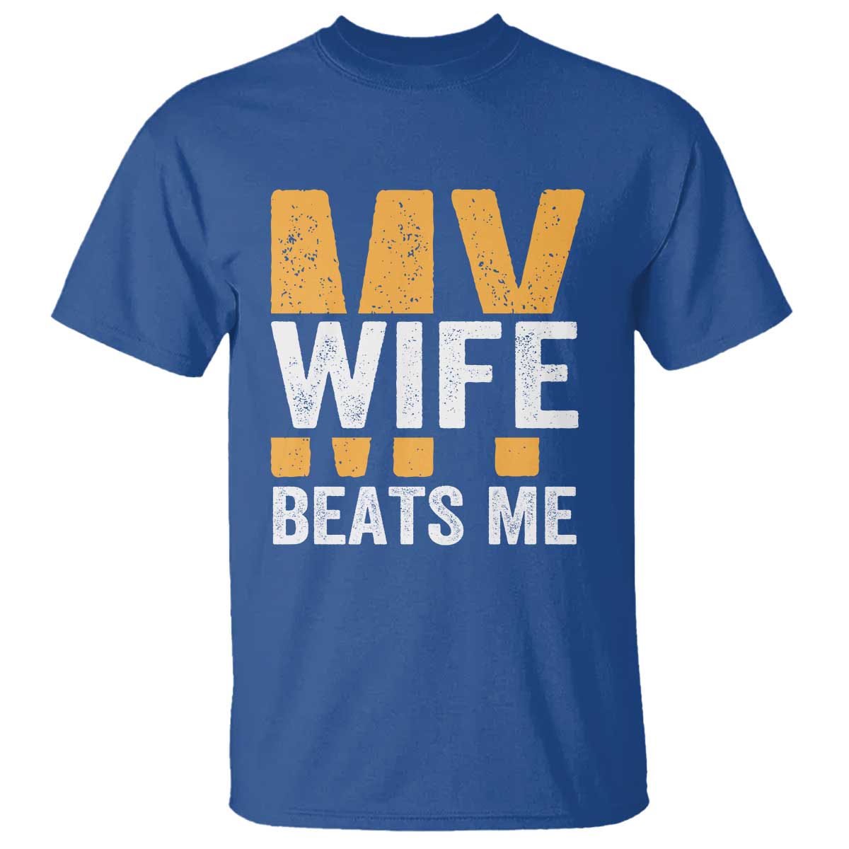 funny-my-wife-beats-me-husband-t-shirt-vintage-text-sarcastic