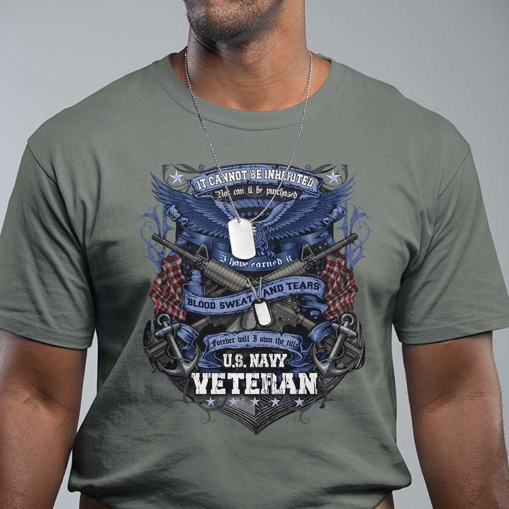 us-military-navy-veteran-t-shirt-it-cannot-be-inherited-nor-can-it-be-purchased-i-have-earned-it