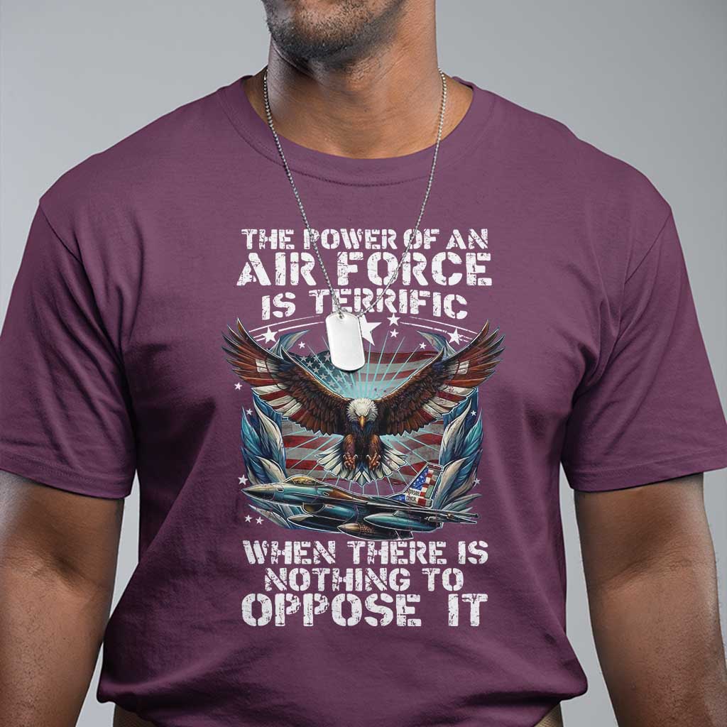 the-power-of-an-air-force-is-terrific-when-there-is-nothing-to-oppose-it-t-shirt-veteran-winston-churchill-quote