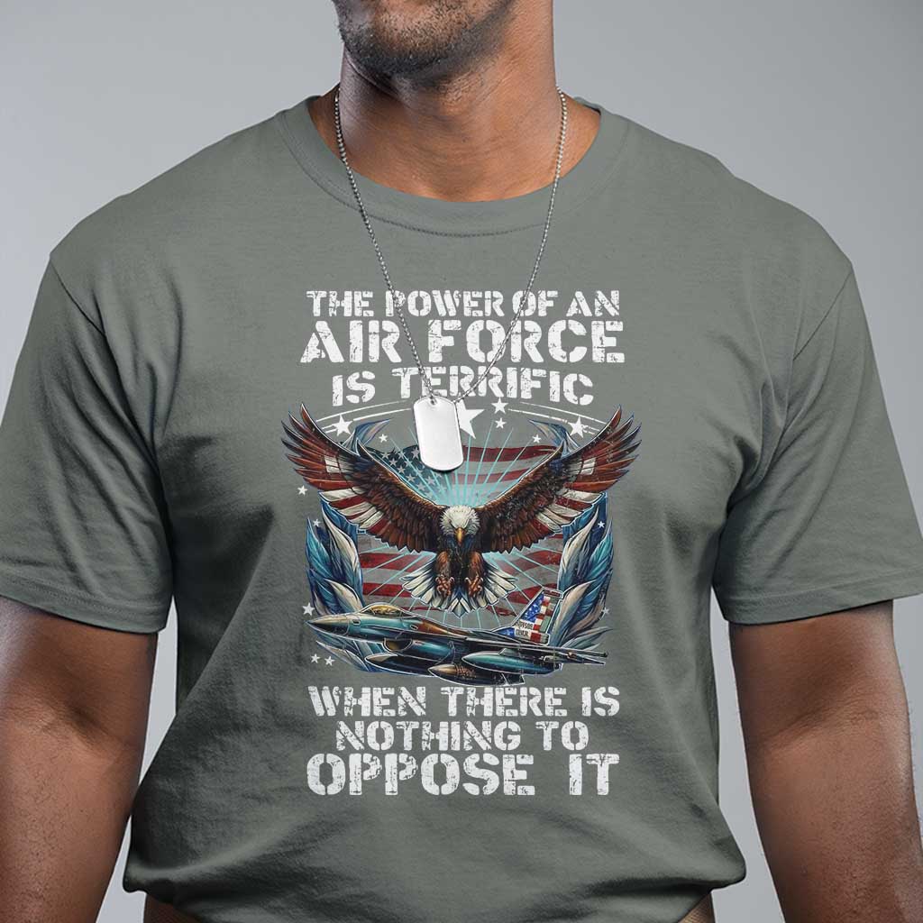 the-power-of-an-air-force-is-terrific-when-there-is-nothing-to-oppose-it-t-shirt-veteran-winston-churchill-quote
