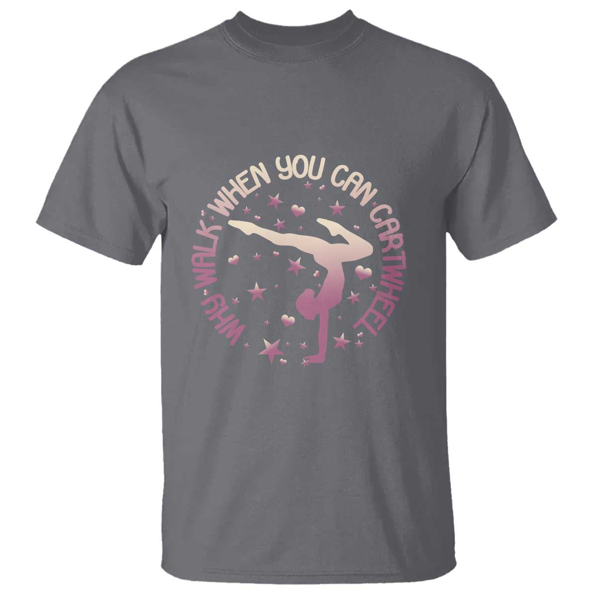 gymnastic-t-shirt-why-walk-when-you-can-cartwheel-gymnast