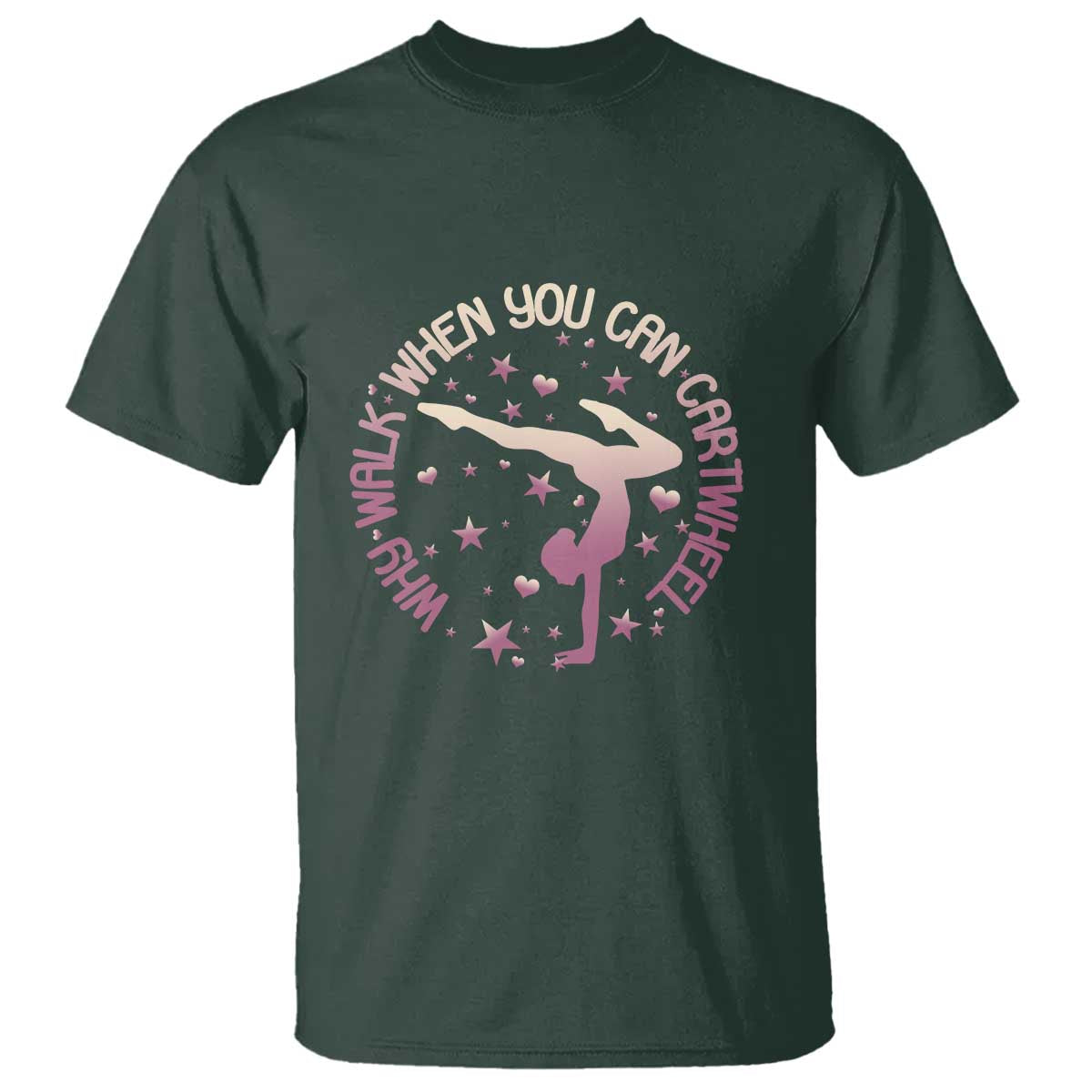 gymnastic-t-shirt-why-walk-when-you-can-cartwheel-gymnast