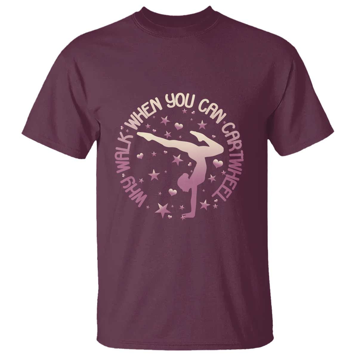 gymnastic-t-shirt-why-walk-when-you-can-cartwheel-gymnast