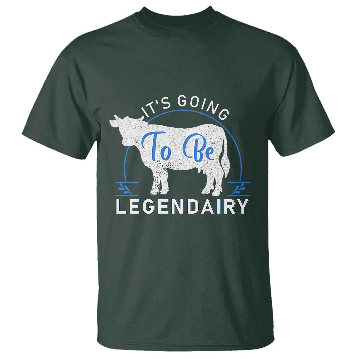 funny-dairy-milk-t-shirt-its-going-to-be-legendairy-cow-joke-legendary