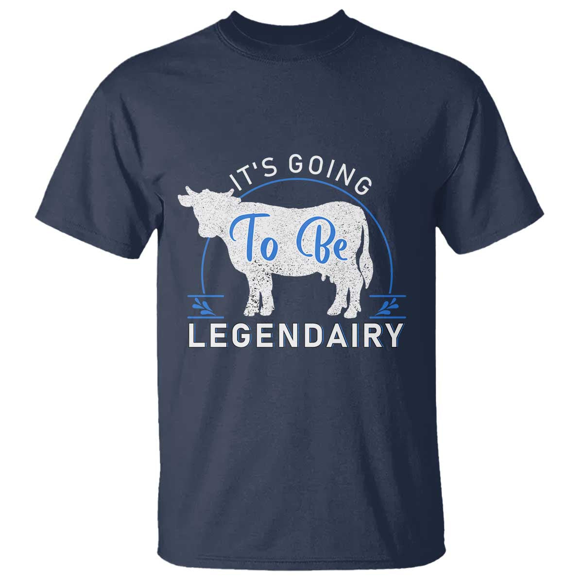 funny-dairy-milk-t-shirt-its-going-to-be-legendairy-cow-joke-legendary