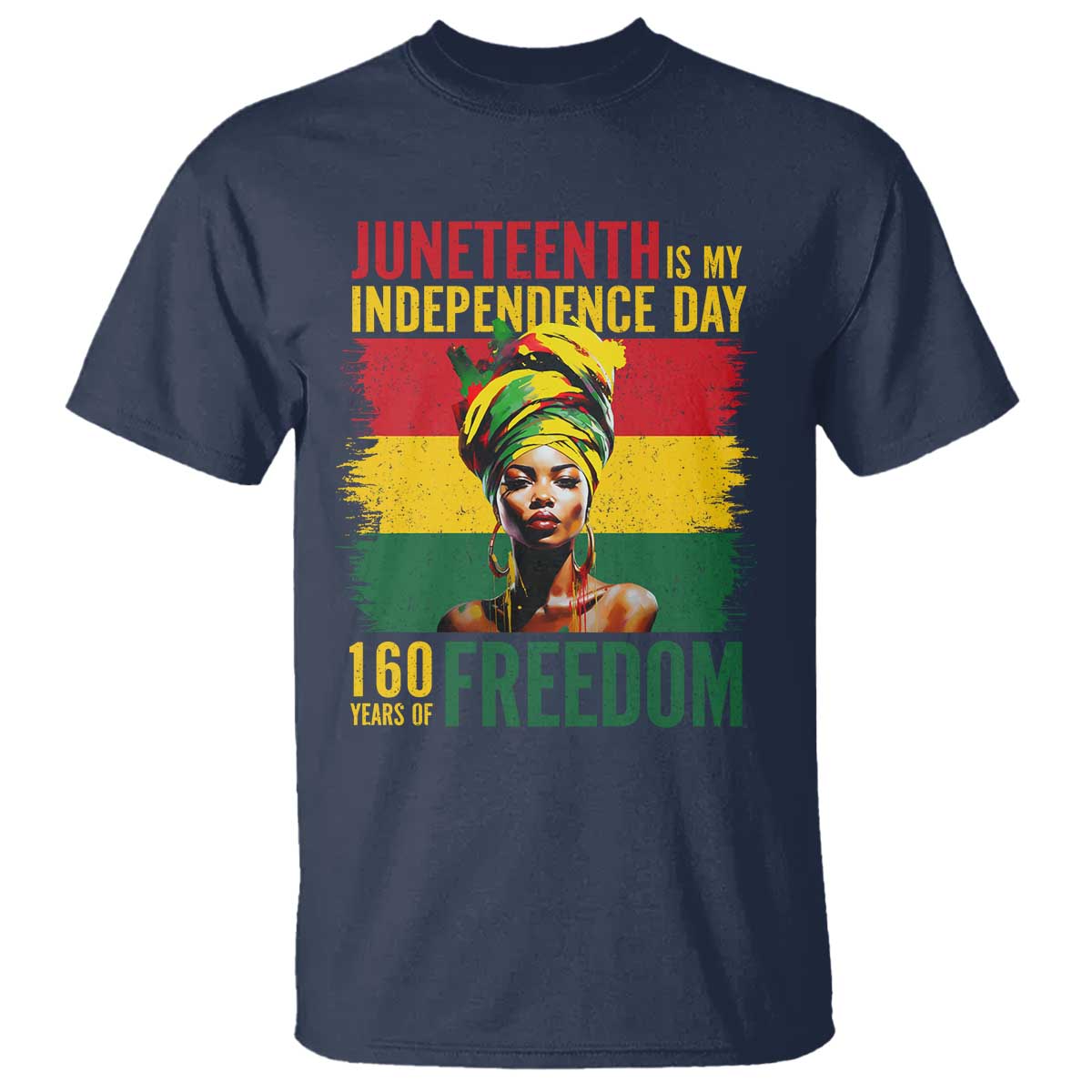 juneteenth-is-my-independence-day-160-years-of-freedom-t-shirt
