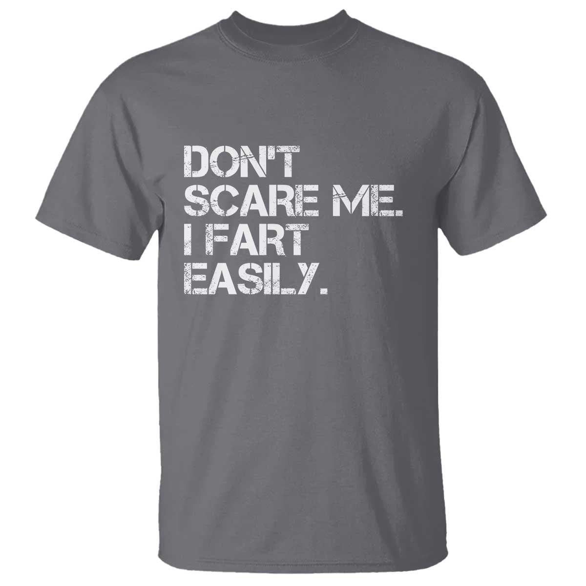 funny-dont-scare-me-i-fart-easily-t-shirt-humor-hilarious